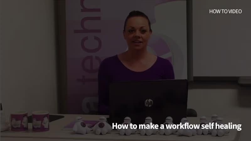 How to make a workflow self healing
