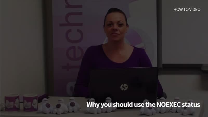 Why you should use the NOEXEC status